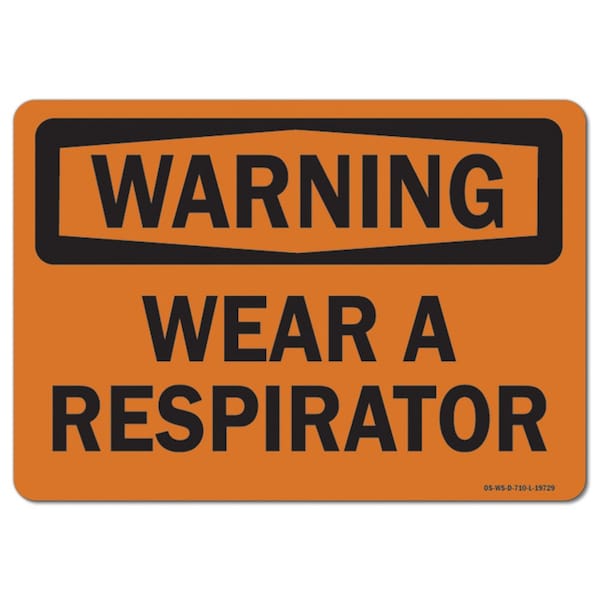 OSHA Warning Sign, Wear A Respirator, 10in X 7in Aluminum, 10" W, 7" H, Landscape